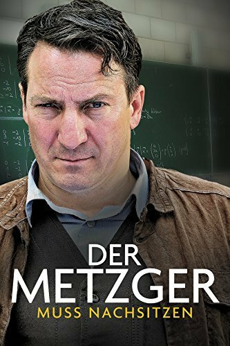 Der Metzger muss nachsitzen (2015) постер