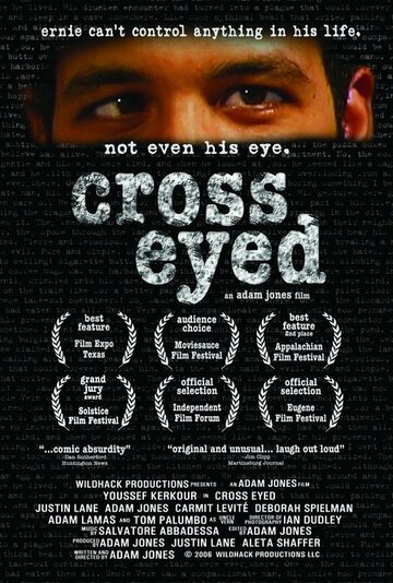 Cross Eyed (2006)